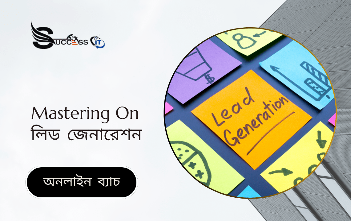 Mastering on Lead Generation